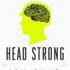 What a ‘Head Strong’ Military Looks Like